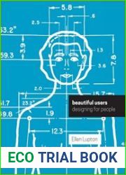 Beautiful Users Designing for People