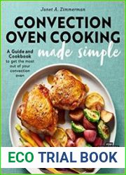 Convection Oven Cooking Made Simple