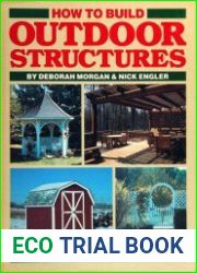How to Build Outdoor Structures