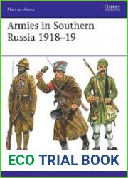 Armies in Southern Russia 1918-1919 (Osprey Men-at-Arms 540)