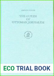 The Guilds of Ottoman Jerusalem