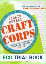 Craft Corps Celebrating the Creative Community One Story at a Time