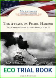 The Attack on Pearl Harbor The United States Enters World War II