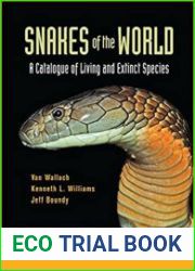 Snakes of the World A Catalogue of Living and Extinct Species