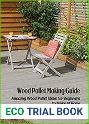 ?Wood Pallet Making Guide Amazing Wood Pallet Ideas for Beginners to Make at Home