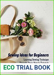 ?Sewing Ideas for Beginners Learning Sewing Technique Through These Simple Tutorials