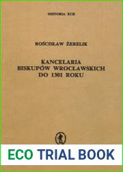 Kancelaria biskupow wroclawskich do 1301 roku