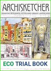 Archisketcher Drawing Buildings, Cities and Landscapes