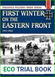 First Winter on the Eastern Front 1941-1942 (Stackpole Military Photo Series)