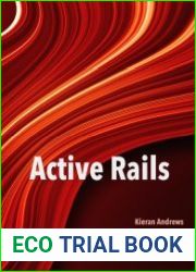 Active Rails Learn how to build a production-quality Rails 6 application from the ground up