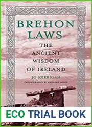 Brehon Laws The Ancient Wisdom of Ireland