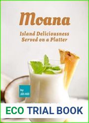 Moana Island Deliciousness Served on a Platter The Tropical Tastes of the Islands