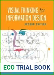 Visual Thinking for Information Design, 2nd Edition
