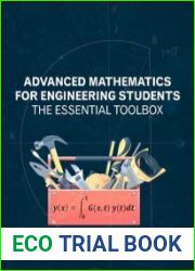 Advanced Mathematics for Engineering Students The Essential Toolbox