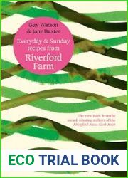 Everyday and Sunday Recipes from Riverford Farm