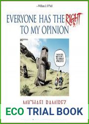 Everyone Has the Right to My Opinion