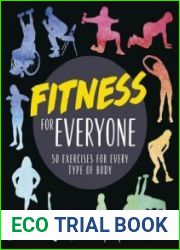 Fitness for Everyone 50 Exercises for Every Type of Body