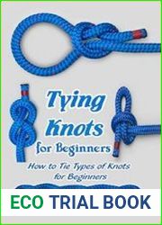 Tying Knots for Beginners How to Tie Types of Knots for Beginners Essential Knots You Can Do