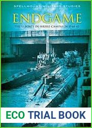 Endgame The U-Boats In-Shore Campaign 1944-1945