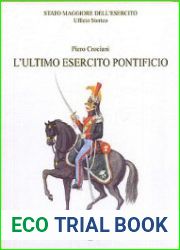L’Ultimo Esercito Pontificio