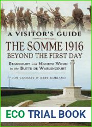The Somme 1916 Beyond the First Day