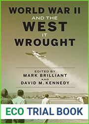 World War II and the West It Wrought