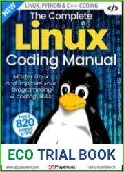 The Complete Linux Coding Manual - 20th Edition, 2023