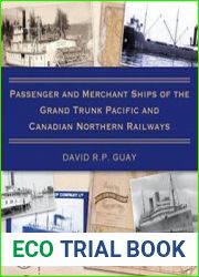 Passenger and Merchant Ships of the Grand Trunk Pacific and Canadian Northern Railways