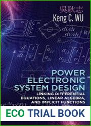 Power Electronic System Design Linking Differential Equations, Linear Algebra, and Implicit Functions