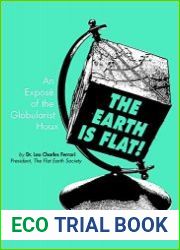 The Earth is Flat! An Expos? of the Globularist Hoax