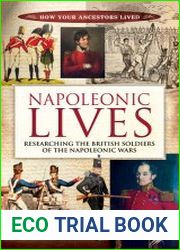 Napoleonic Lives Researching the British Soldiers of the Napoleonic Wars
