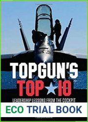 TOPGUN|S TOP 10 Leadership Lessons from the Cockpit