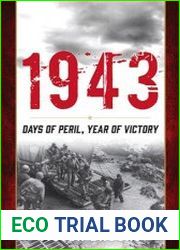 1943 Days of Peril, Year of Victory