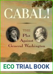 Cabal! The Plot Against General Washington