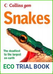 Snakes (Collins Gem) From the Deadliest to the Largest on Earth