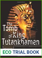 The Tomb of King Tutankhamen (Unearthing Ancient Worlds)