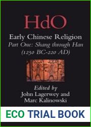Early Chinese Religion, Part One Shang through Han (1250 BC-220 AD) (2 vols)