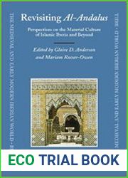 Revisiting al-Andalus (Medieval and Early Modern Iberian World)