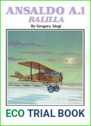 Ansaldo A.1 Balilla (Windsock Datafiles 88)