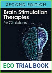 Brain Stimulation Therapies for Clinicians, 2nd Edition