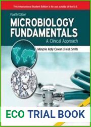 Microbiology Fundamentals A Clinical Approach, 4th Edition