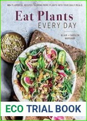 Eat Plants Every Day Amazing Vegan Cookbook, Delicious Plant-based Recipes