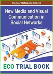 New Media and Visual Communication in Social Networks
