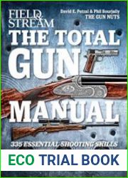 Total Gun Manual Updated and Expanded! 375 Essential Shooting Skills