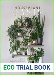 Houseplant Oasis A Guide to Caring for Your Plants + Styling Them in Your Home