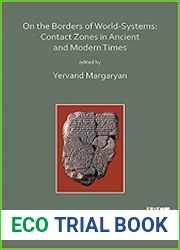 On the Borders of World-Systems Contact Zones in Ancient and Modern Times