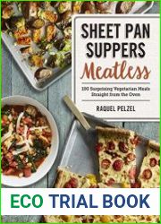 Sheet pan suppers Meatless