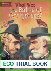 What Was the Battle of Gettysburg?