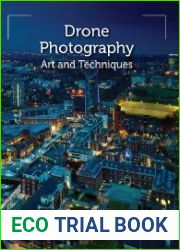 Drone Photography Art and Techniques