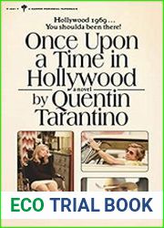 Once Upon a Time in Hollywood A Novel